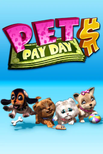 Демо игра Pets Payday играть онлайн | VAVADA Casino бесплатно