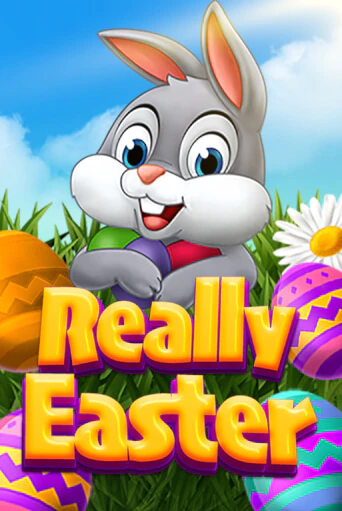 Демо игра Really Easter играть онлайн | VAVADA Casino бесплатно