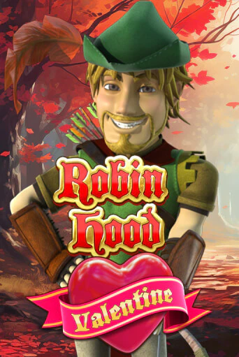 Демо игра Robin Hood Valentine играть онлайн | VAVADA Casino бесплатно